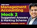 CMA Inter MANAGEMENT ACCOUNTING - June (2026) | Edutors Mock 2 | Suggested Answers & Marking Scheme
