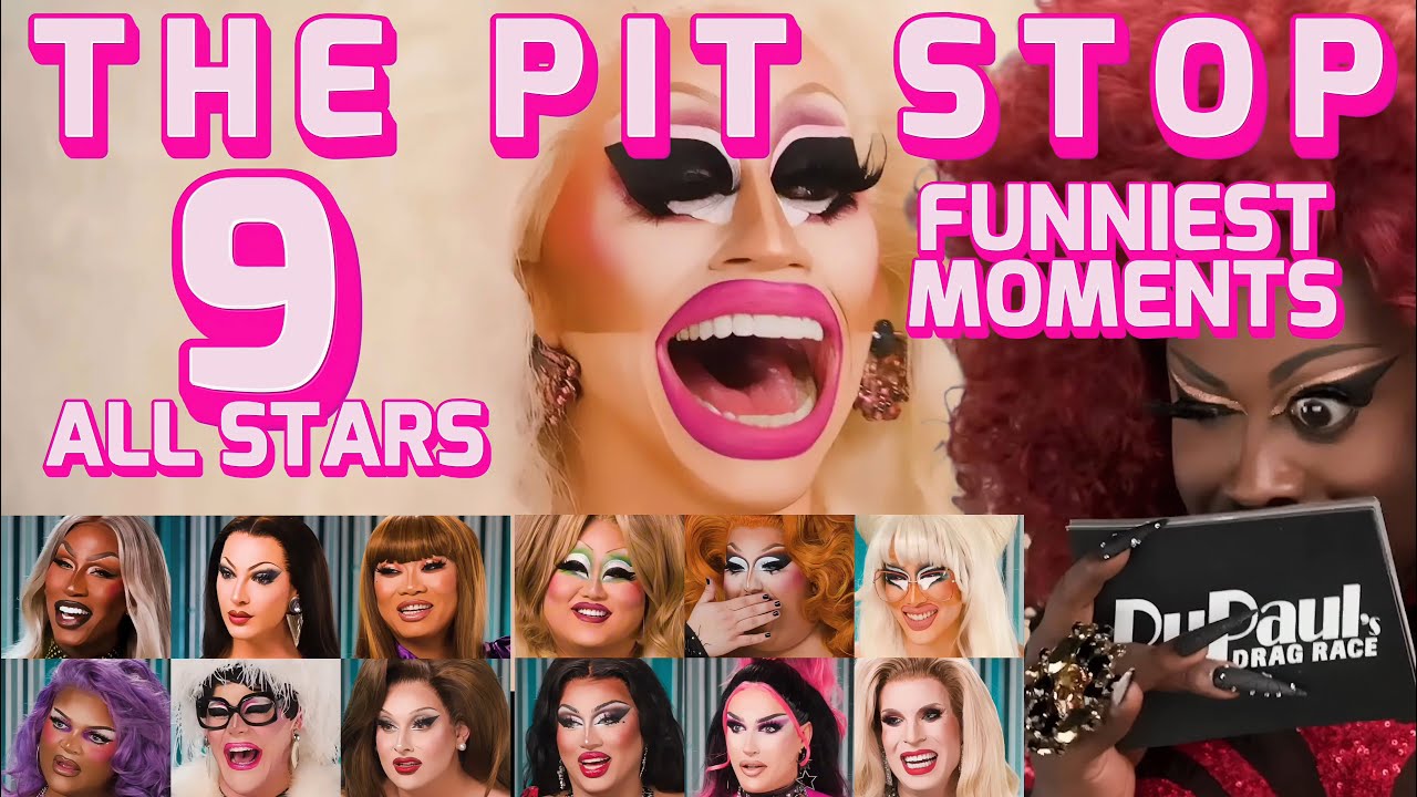 The Pit Stop | All Stars 9 Funniest Moments | My Favorite Parts From ...