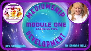 Psychic development exercise five, module one by Sandra Bell
