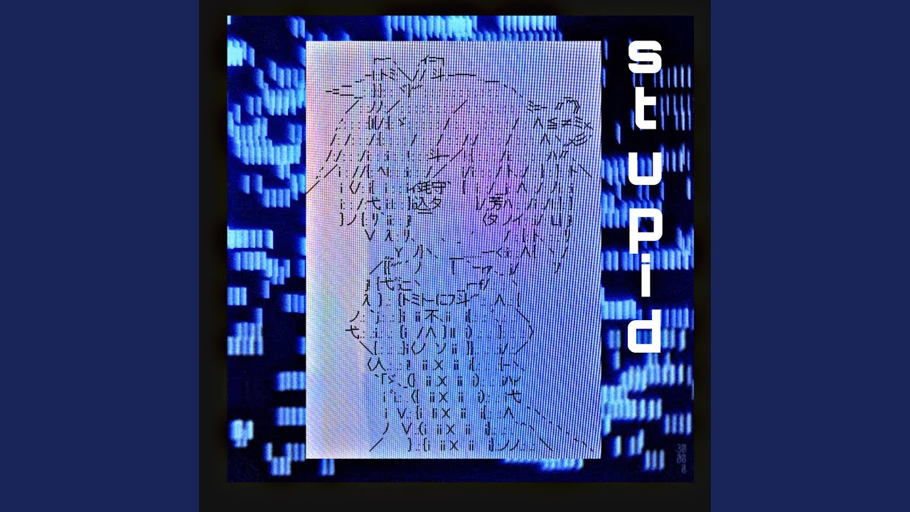 Watch Stupid on YouTube Watch Stupid on YouTube