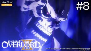 ⟪OVERLORD III⟫ Episode-8 (EN Sub / JP Dub)【Ani-One India】
