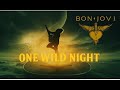 BON JOVI One Wild Night Video