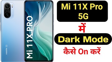 How to enable dark mode in Mi 11X pro 5G || Mi 11X pro 5G me dark mode kaise on kare ||