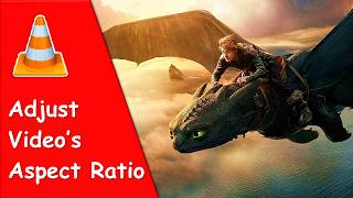 How to Change Aspect Ratio of a Video in VLC Media Player