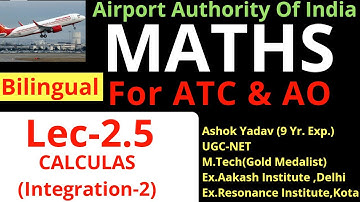 ||ATC-Maths|| Lec-2.5 ||CALCULAS|| Integral Calculas -2||#ATC #AO #AAI || #physics #photonics #Maths