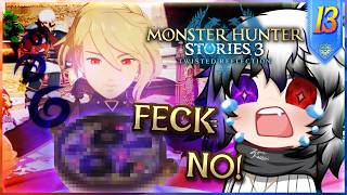 Eleanor Strikes AGAIN🤮 & Riders Sin🐲 | Monster Hunter Stories 3 Ep13 Lets Play & Reaction