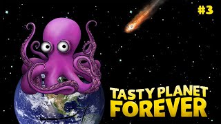 Nuốt Chửng Cả Thế Giới Cùng Chú Bạch Tuột Đột Biến - #3 | Tasty Planet Forever