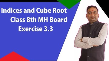 Indices and Cube Root | Practice Set 3.3 Class 8th Maharashtra Board