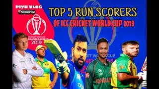 Top 5 run scorers of ICC Cricket World Cup 2019