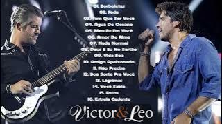 Victor e Leo 《Grandes sucessos》- MÚSICAS NOVAS Victor e L.e.o - SÓ AS MELHORES | CD Completo 2022