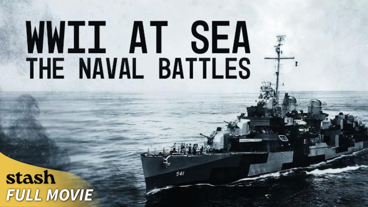WWII at Sea: The Naval Battles | Full Documentary | Brutal naval