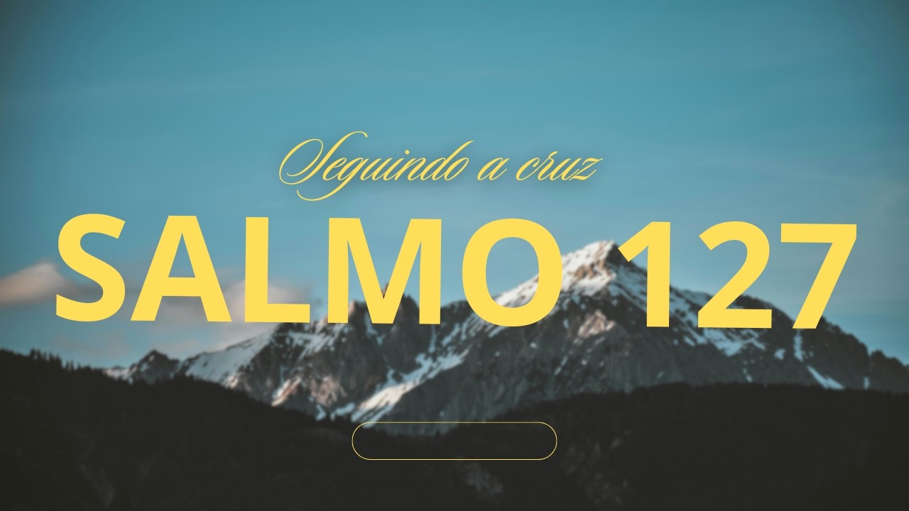 Salmo 127
