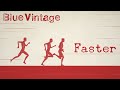 Blue Vintage「Faster」Official Lyric Video