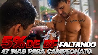 5% DE BF faltando 47 dias pro campeonato!