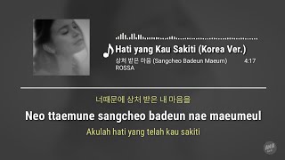 Rossa - Hati yang Kau Sakiti (Korean Ver.) - Lirik & Terjemahan Indonesia