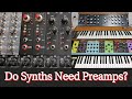 Les synths ontils besoin de pramplis  audient asp800 avedis md7 electrodyne 501 cranborne 500r8