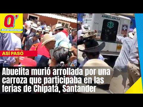 Abuelita murió arrollada por una carroza que participaba en las ferias de Chipatá