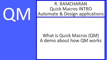 Quick Macros - Demonstration - R. Ramcharan