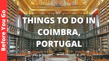Reisgids voor Coimbra Portugal: 10 beste dingen om te doen in Coimbra