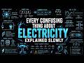 Every Confusing Thing About Electricity Explained Slowly (For Sleep)