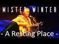 Mister winter  a resting place  extrait de lalbum 1971 official