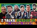 Z Talks - Episode 61 | W/ Special Guests