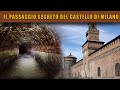 Esplorazione dei sotterranei del castello di Milano: il passaggio segreto sotto a Parco Sempione