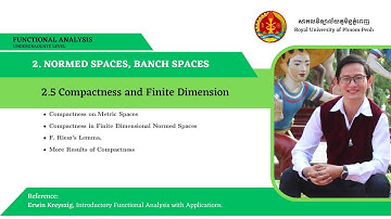 2.5 Compactness, Finite Dimension