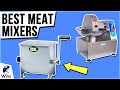 7 Best Meat Mixers 2021