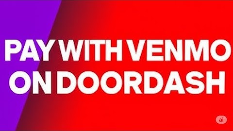 HOW TO PAY WITH VENMO ON DOORDASH 2025   FULL GUIDE