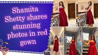 Shamita Shetty stuns in a gorgeous red gown, shares elegant pictures on Instagram screenshot 5