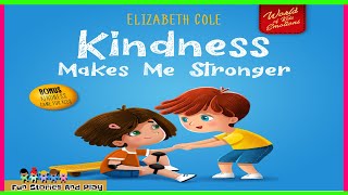 KINDNESS MAKES ME STRONGER 💗 Compassion and Empathy SEL follow along reading book | Fun Stories Play