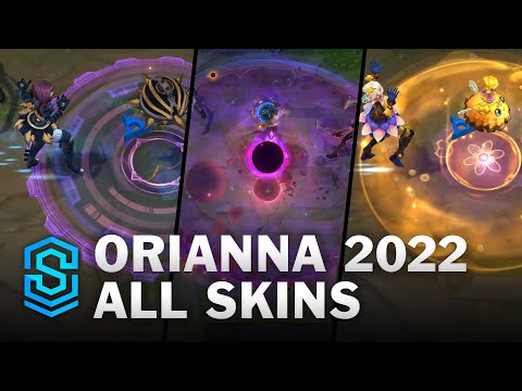 Orianna All Skins | Orianna VFX Update | League Of Legends