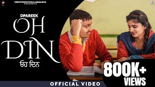 OH DIN ( Official Video ) | D Pareek | New Punjabi Song 2023