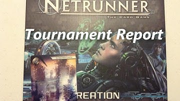Netrunner Tournament Report