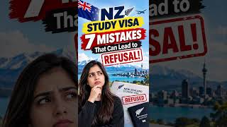 NZ Study Visa: 7 Mistakes That Can Lead to Refusal! #newzealandstudyvisa #shorts