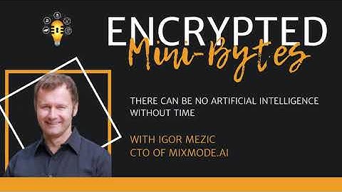 There Can Be No Artificial Intelligence Without Time - Igor Mezic