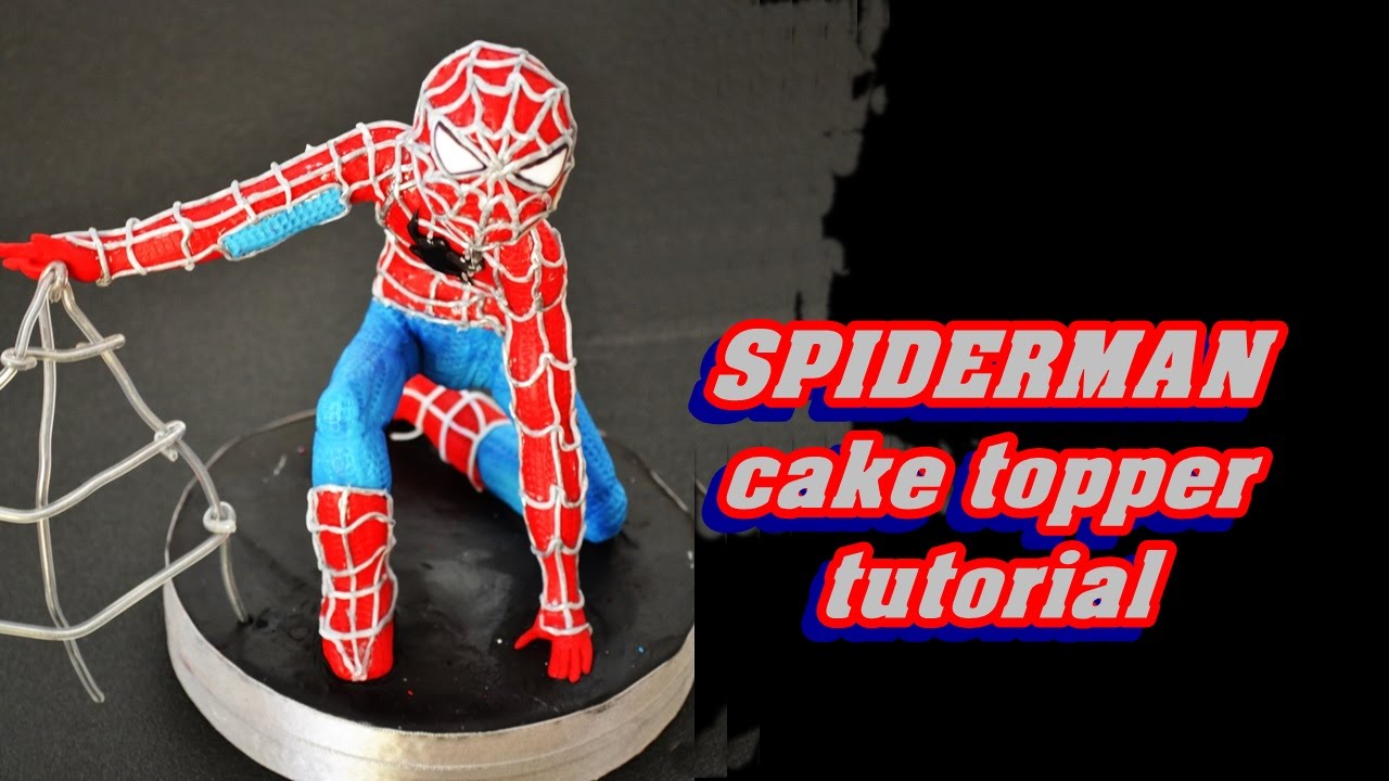 How To Make A Spiderman Cake Topper With Fondant How To Make A Spiderman Cake Topper With Fondant
