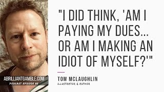 85: So You Want to Write? with Tom McLaughlin, Illustrator & Author