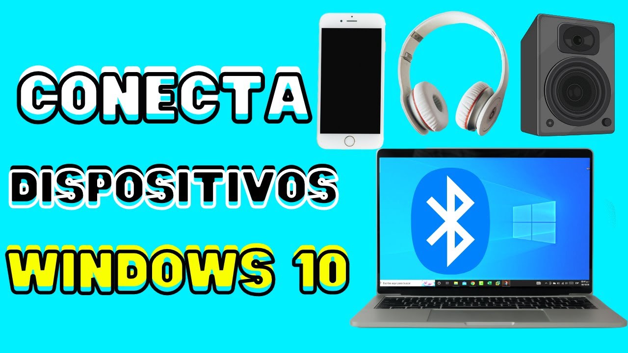 📱🎧CONECTAR DISPOSITIVOS BLUETOOTH en Windows 10 2022