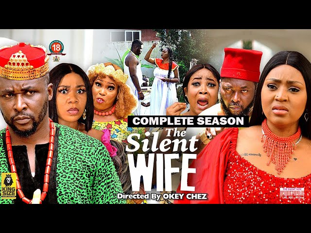 THE SILENT WIFE (COMPLETE SEASON) {NEW TRENDING MOVIE} -2022 LATEST NIGERIAN NOLLYWOOD MOVIE