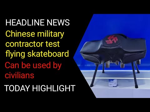 Chinese Military Contractor Tests Flying Skateboard, Can Be Used by Civilians