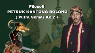 Part 3 : Filosofi PETRUK KANTONG BOLONG || KRMP.AFLAKHA MANGKUNEGARA ADININGRAT