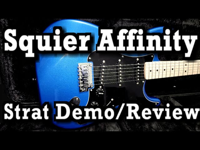 Guitar Vid | Squier Affinity Strat SSS Demo / Review (2021 and