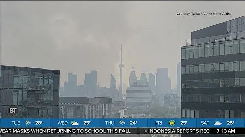 It’s a hazy morning in Toronto and here's why