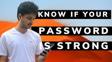 How Strong Is Your Password ? | Check if you can Trust Your Password