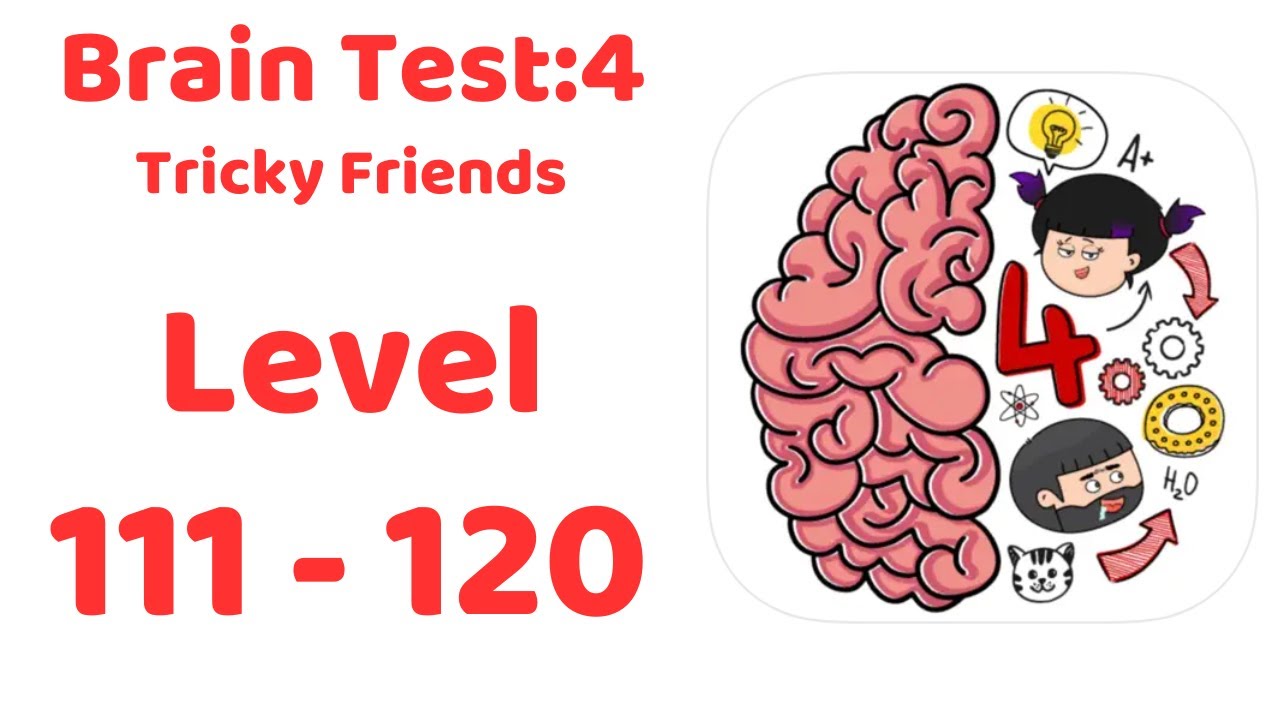 Brain Test: Tricky Puzzles Answers Level 111-160, Gameplay Ep.4, Brain  Test: Tricky Puzzles Answers Level 111-160, Gameplay Ep.4 ➤Subscribe Now:   ➤Like our Facebook Page:, By RanDam  TV