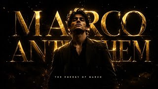 MARCO ANTHEM 