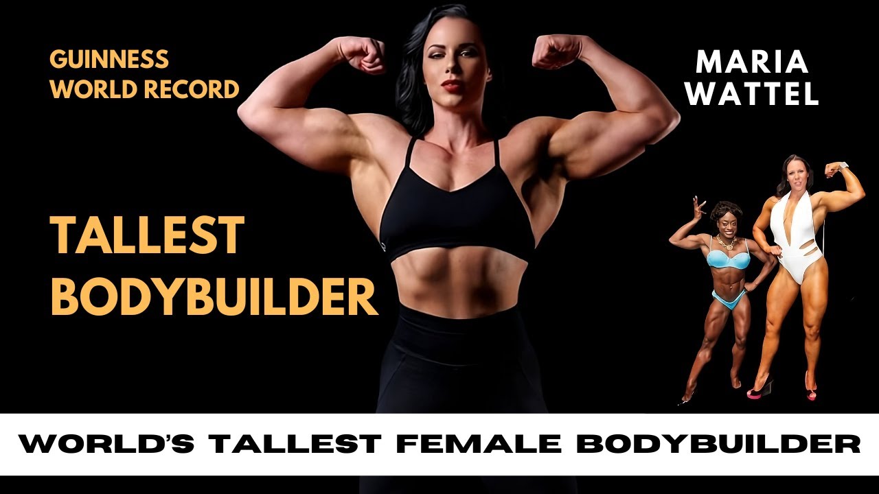 Мария Ваттель: Muscle Force — профессиональный бодибилдер IFBB и самая высокая женщина-бодибилдер...