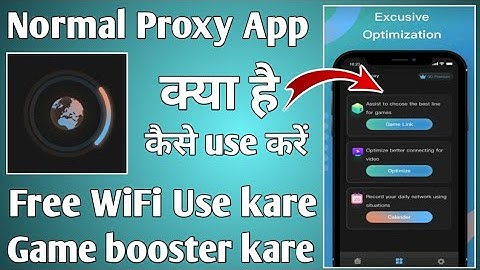 Normal Proxy app ।। How to use Normal vpn app ।। Normal Proxy app kaise use kare ।। Normal vpn app
